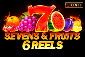 Sevens&Fruits: 6 reels